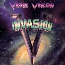 Vinnie Vincent Invasion : All Systems Go